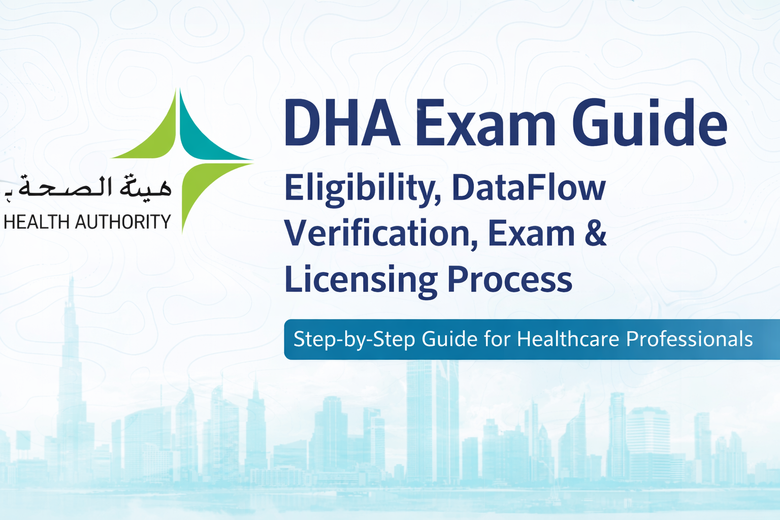 You are currently viewing DHA Exam Guide: Eligibility,Exam Process & Licensing Procedure
